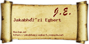 Jakabházi Egbert névjegykártya